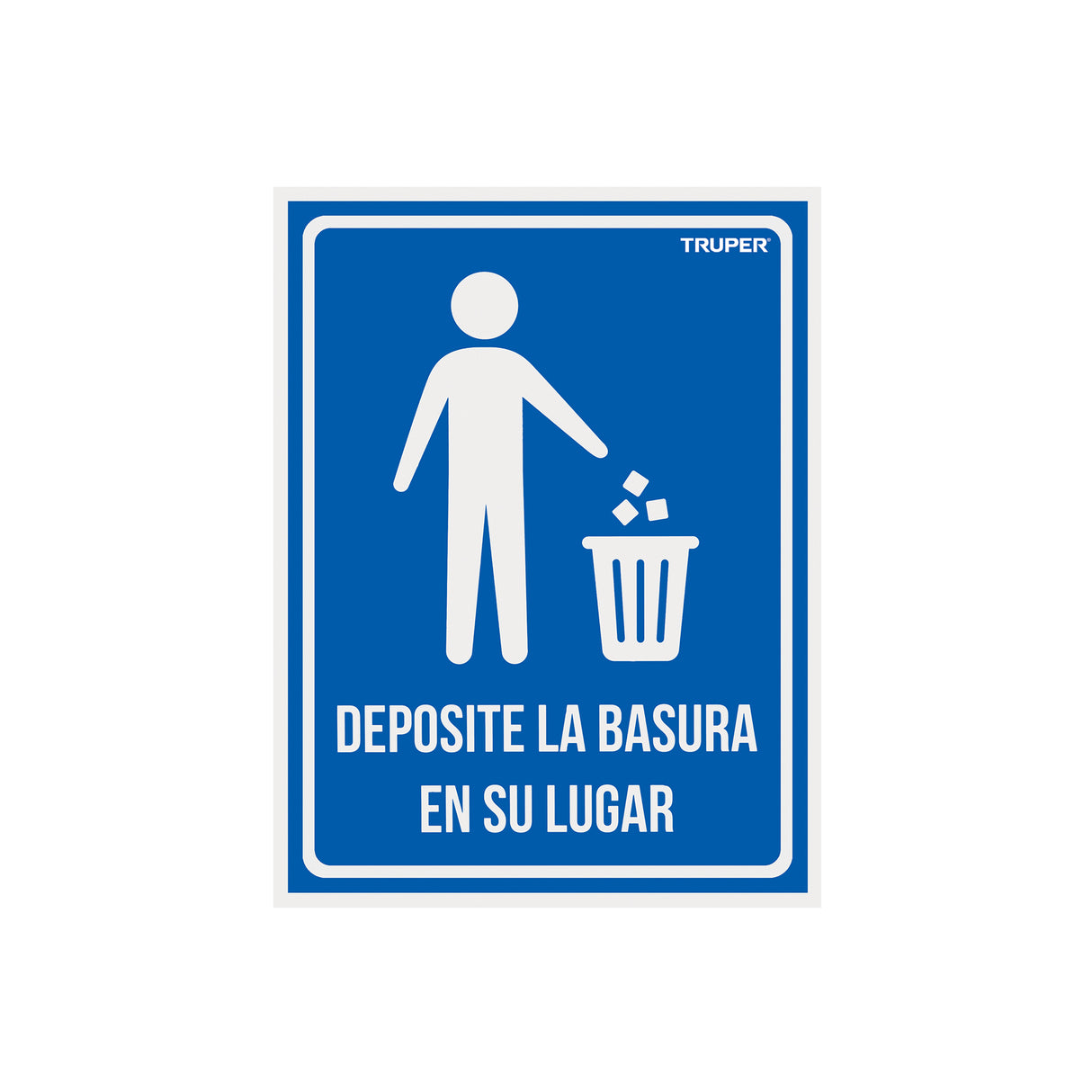 Letrero Señalización'Deposite la Basura en Su Lugar', 21X28 cm