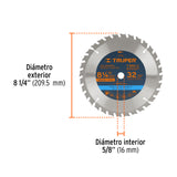Disco Sierra 8-1/4' para Madera, 32 Dientes Centro 5/8'